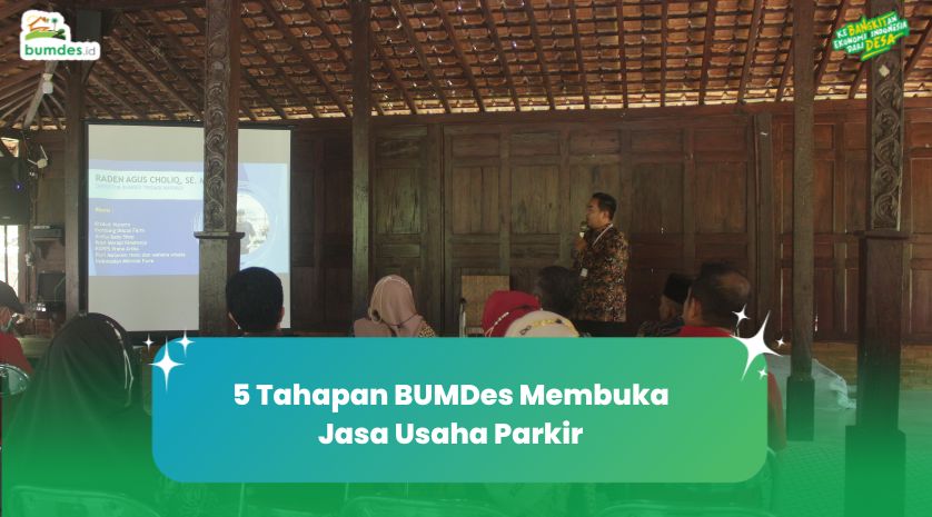 5 Tahapan BUMDes Membuka Jasa Usaha Parkir - Blog Bumdes.id